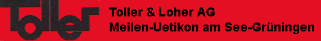 Toller & Loher AG, Meilen-Uetikon am See